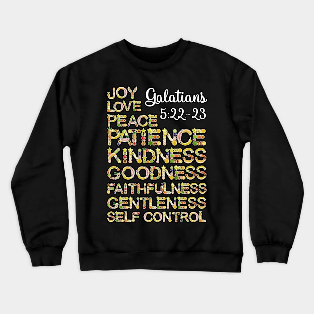 The Fruit of The Spirit - Christian Bible Verse Crewneck Sweatshirt by folidelarts